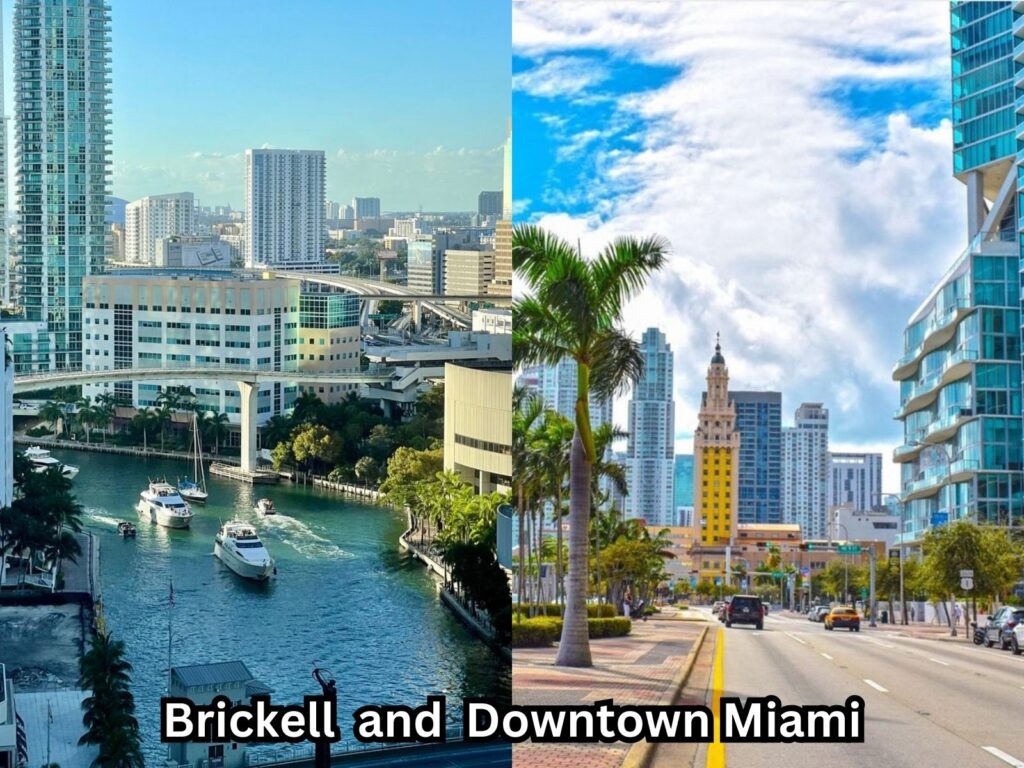 Brickell and Downtown Miami